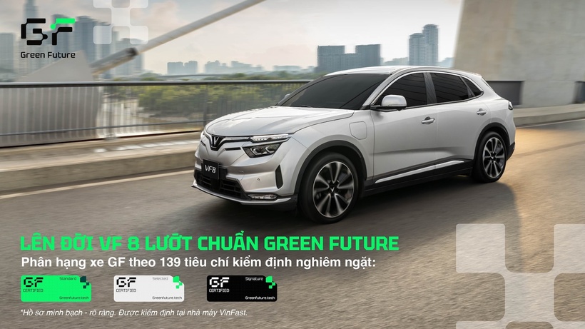 a2-06262365 Green Future cung cấp xe VinFast VF8 đã qua sử dụng được kiểm định minh bạch tại nhà máy - 1